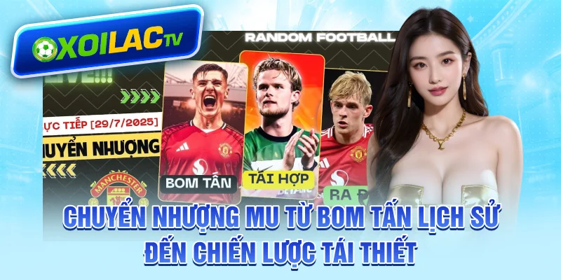 chuyen-nhuong-mu-tu-bom-tan-lich-su-den-chien-luoc-tai-thiet