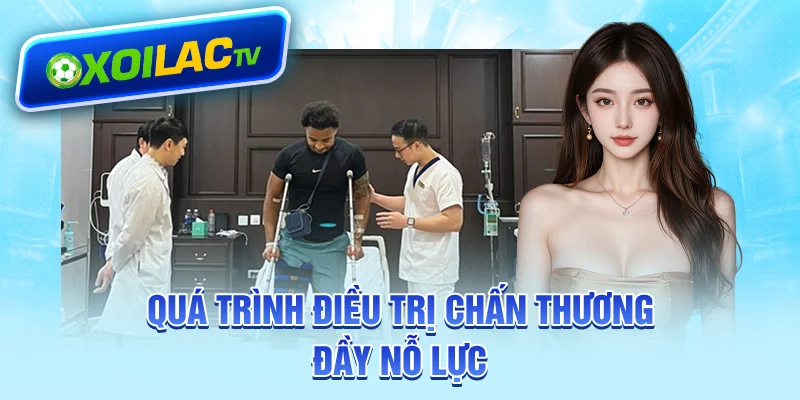 Quá trình điều trị chấn thương đầy nỗ lực